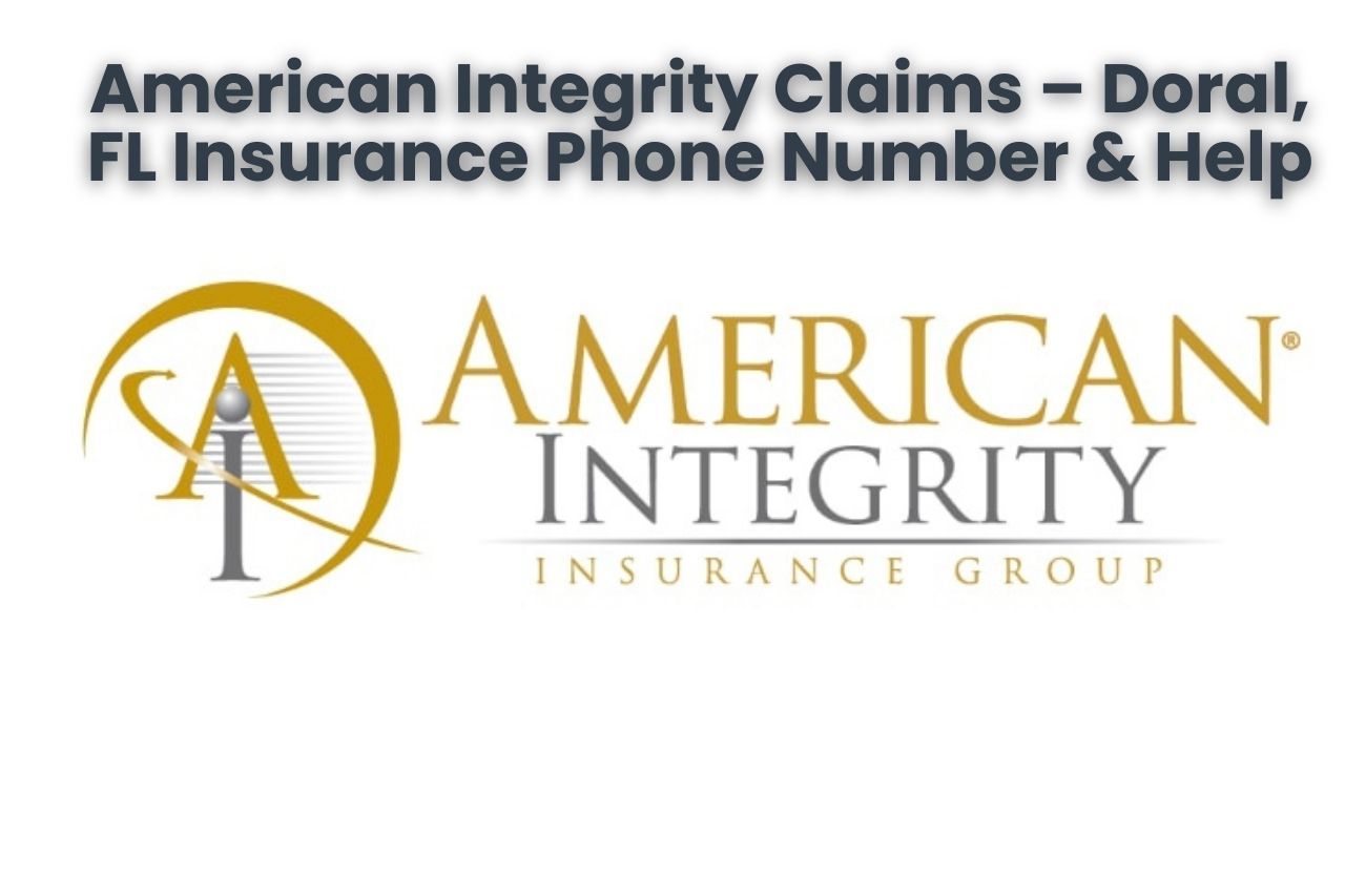 American Integrity Claims – Doral, FL Insurance Phone Number & Help