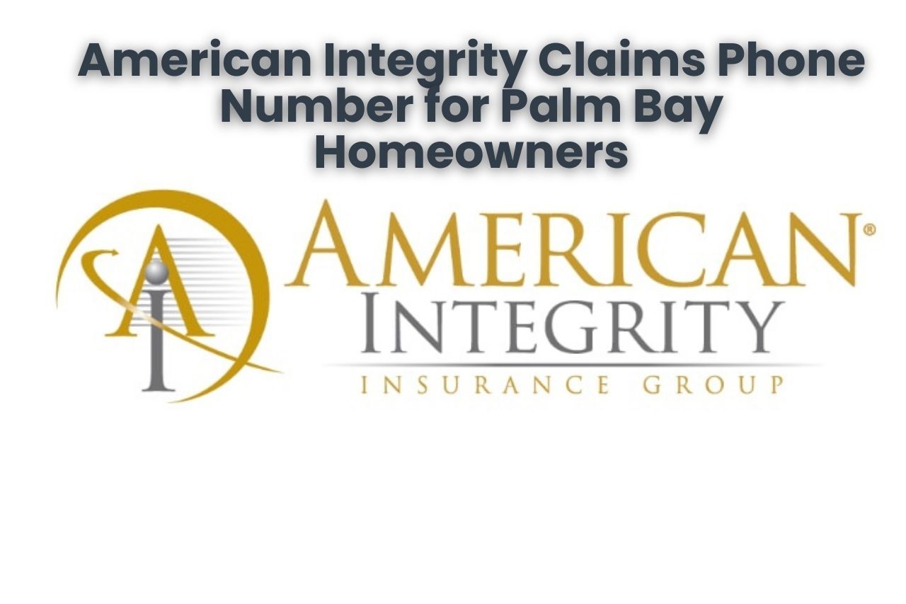 American Integrity Claims Phone Number for Palm Bay Homeowners