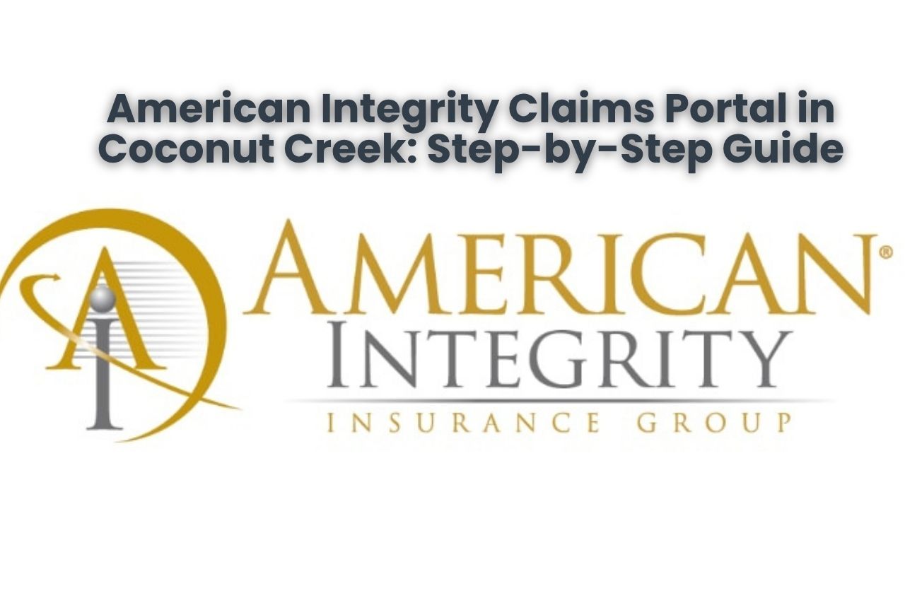 American Integrity Claims Portal in Coconut Creek: Step-by-Step Guide
