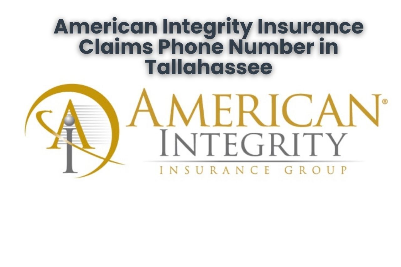 American Integrity Insurance Claims Phone Number in Tallahassee
