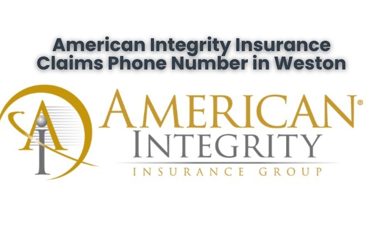 American Integrity Insurance Claims Phone Number in Weston