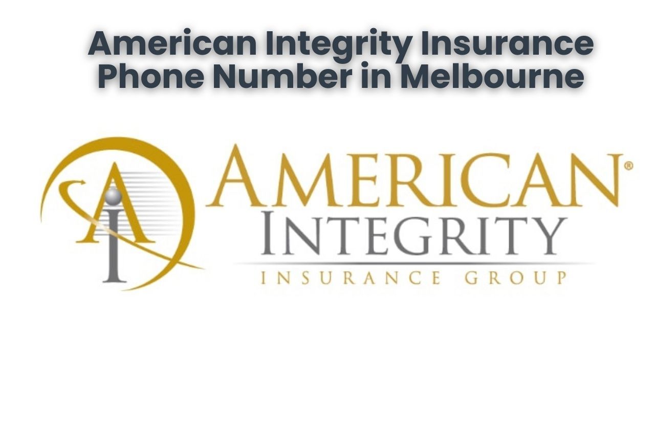 American Integrity Insurance Phone Number in Melbourne