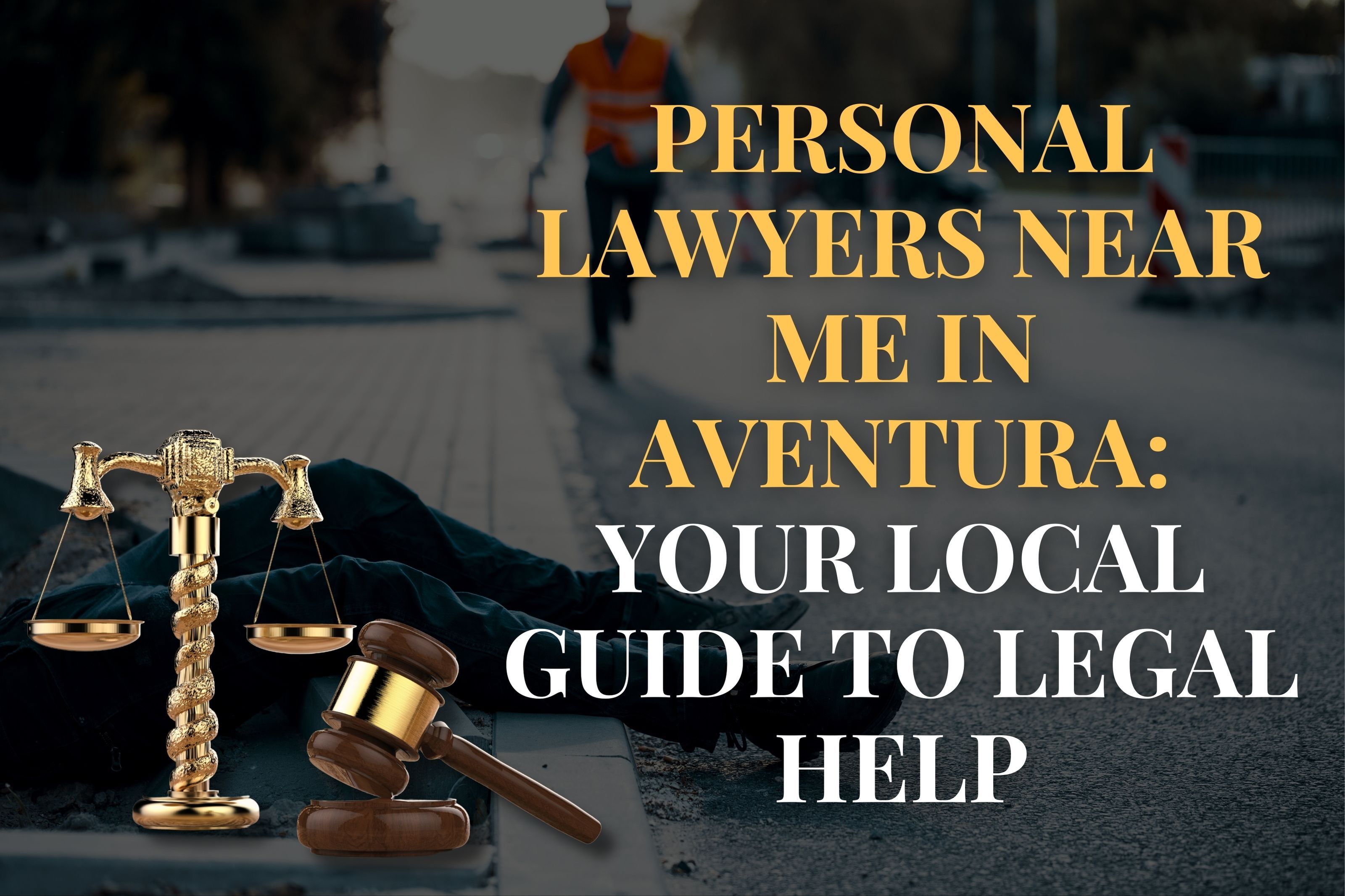 Personal Lawyers Near Me in Aventura: Your Local Guide to Legal Help