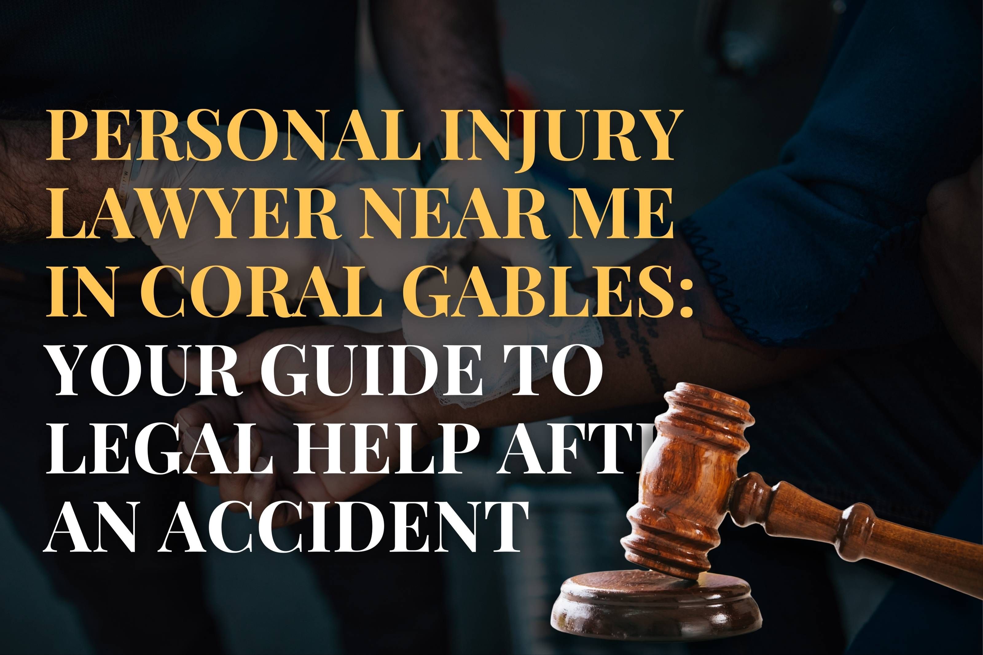 Personal Injury Lawyer Near Me in Coral Gables – Your Guide to Legal Help After an Accident