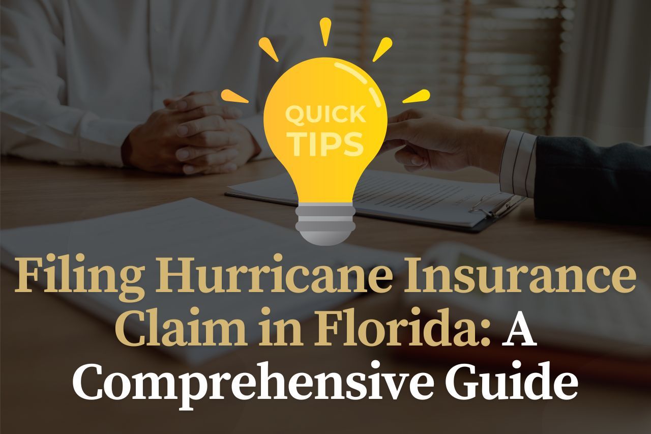 Filing Hurricane Insurance Claim in Florida: A Comprehensive Guide