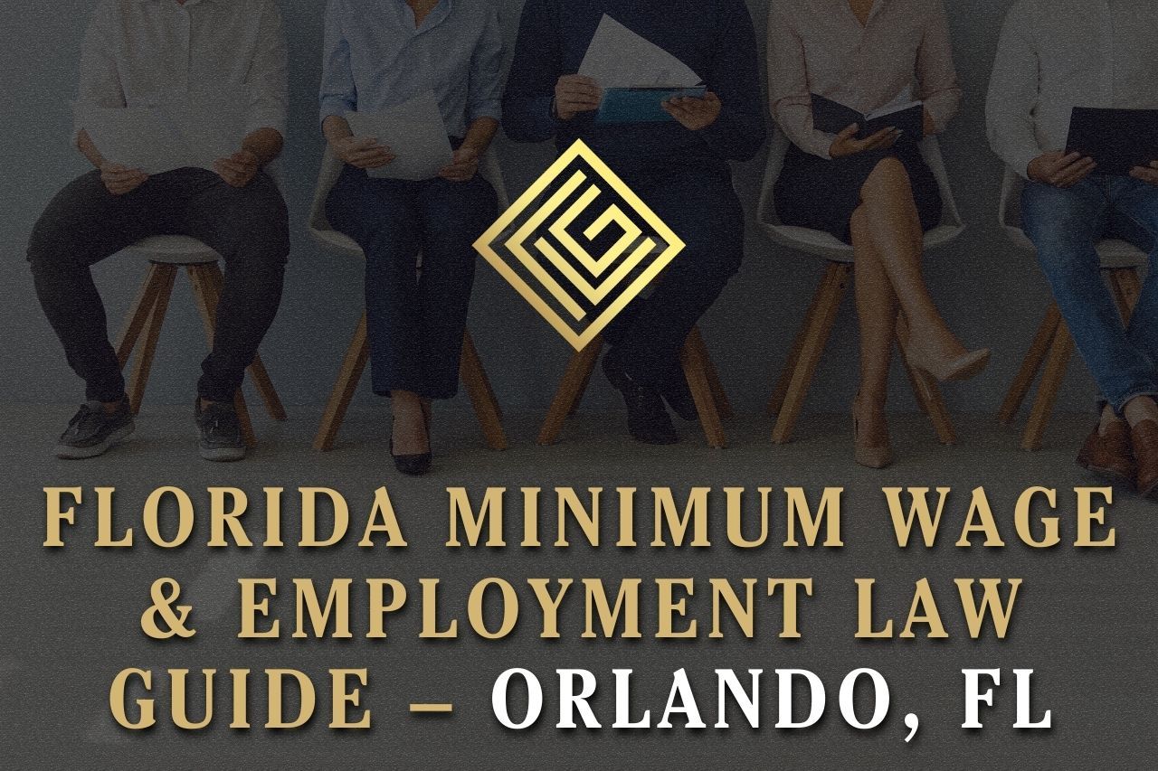 Florida Minimum Wage & Employment Law Guide – Orlando, FL