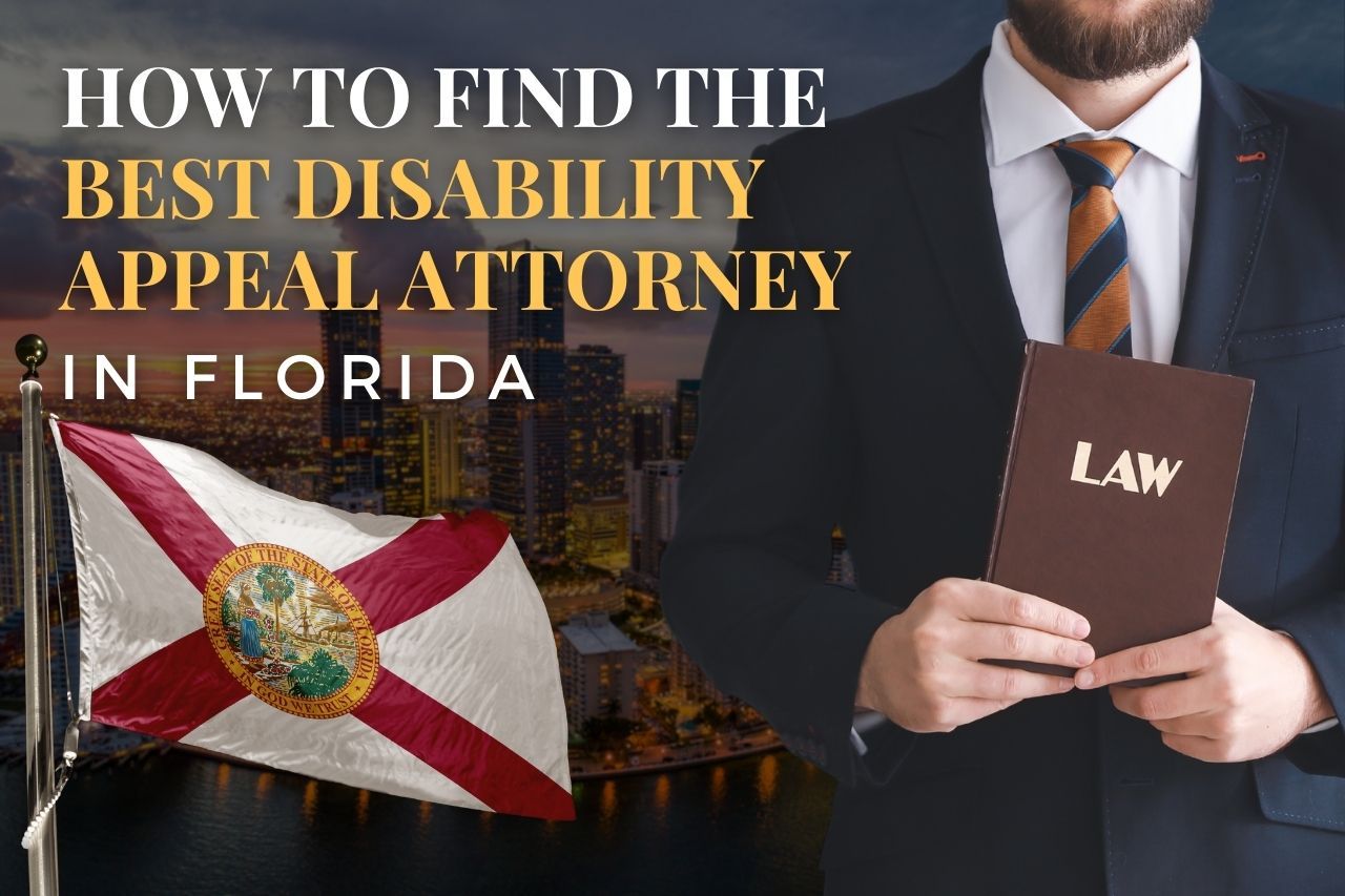 How to Find a Disability Appeal Attorney in Florida After an SSDI Denial