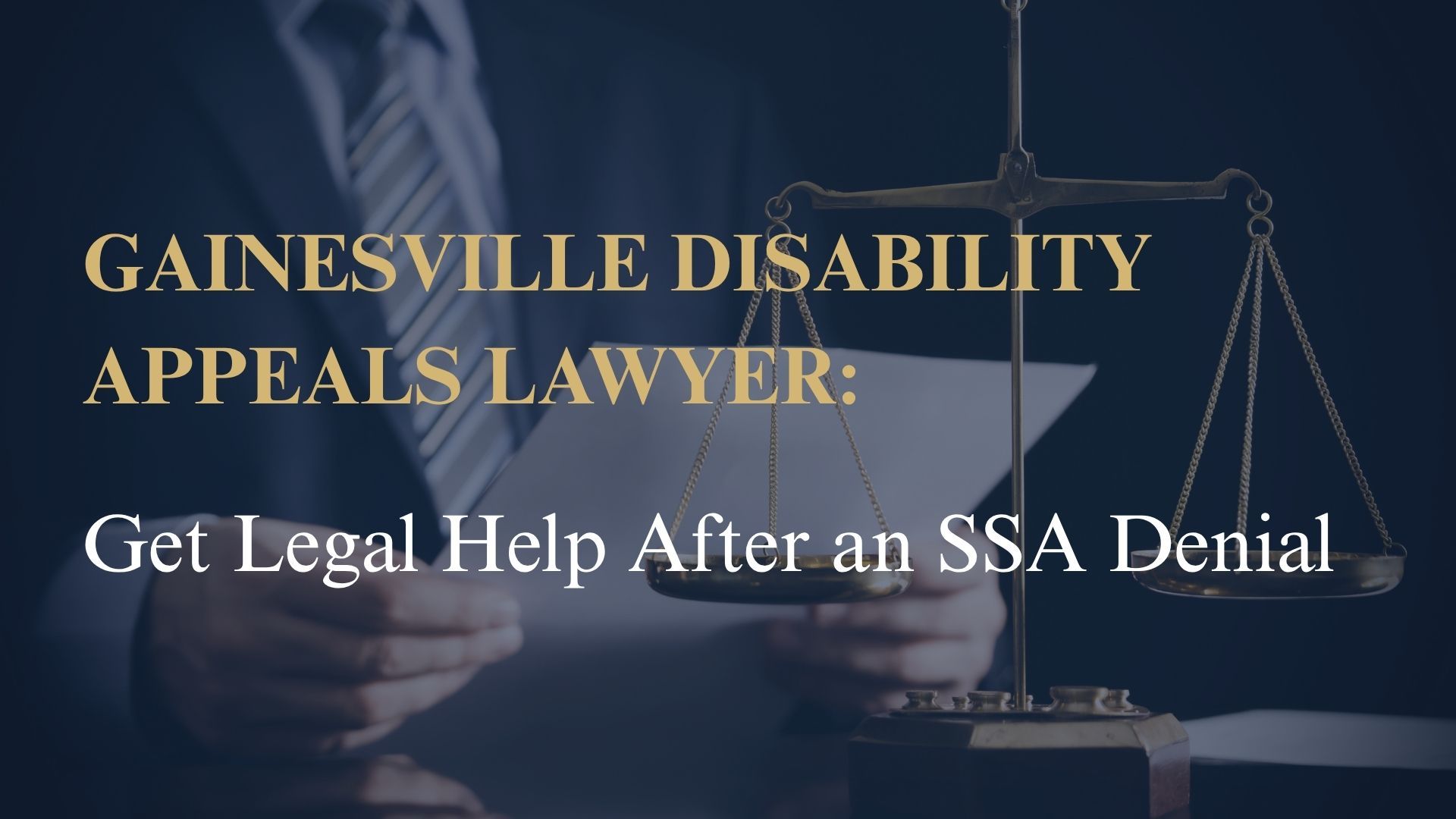 Gainesville Disability Appeals Lawyer: Get Legal Help After an SSA Denial