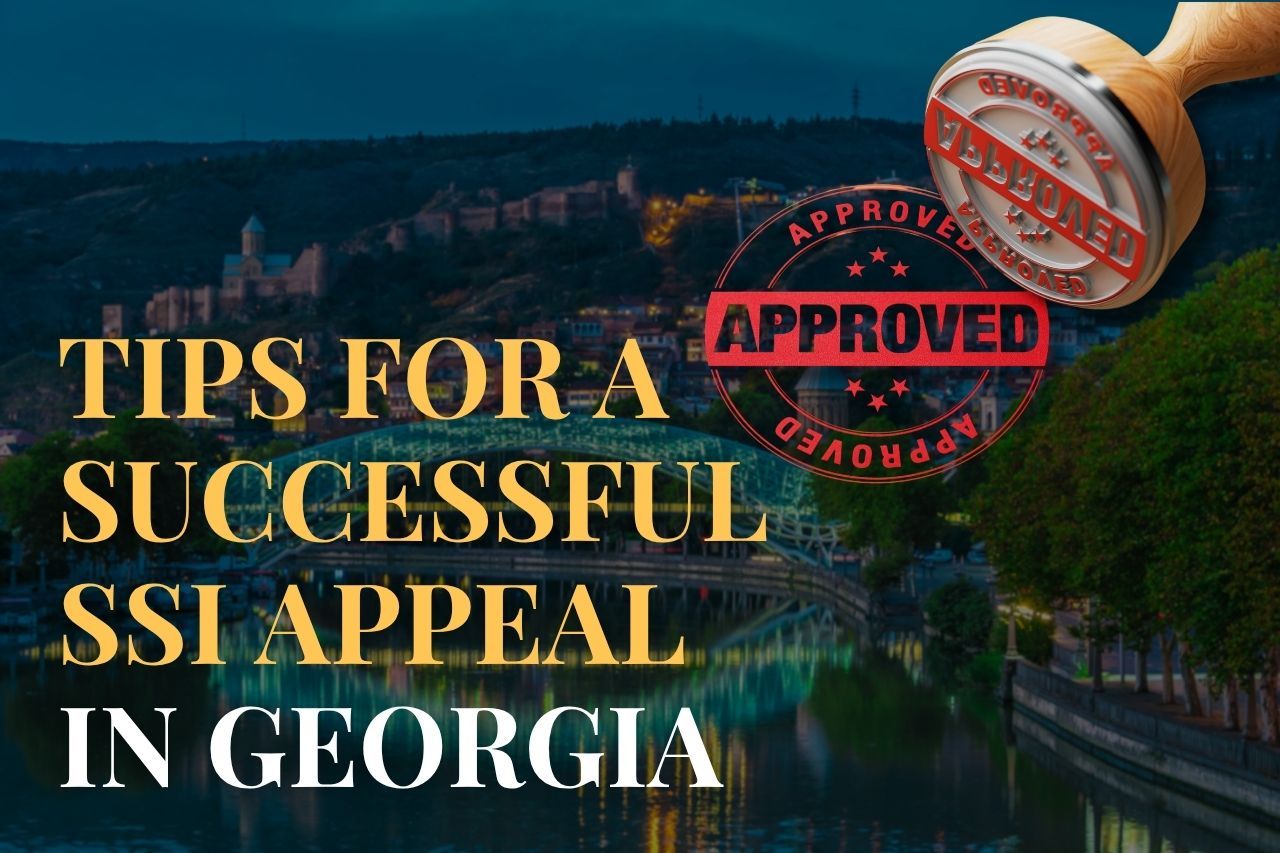Tips for a Successful SSI Appeal in Georgia
