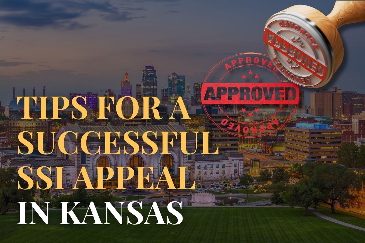 Tips for a Successful SSI Appeal in Kansas
