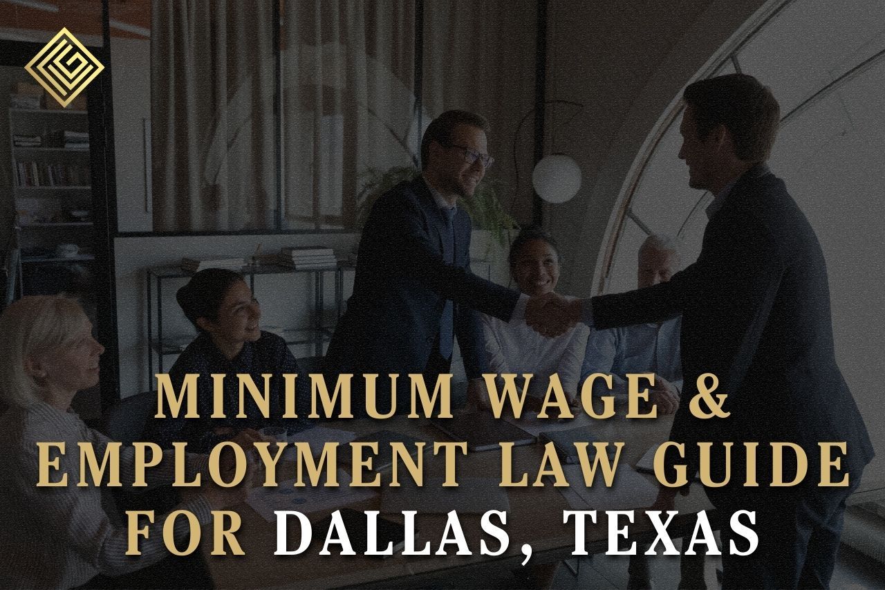 Minimum Wage & Employment Law Guide for Dallas, Texas