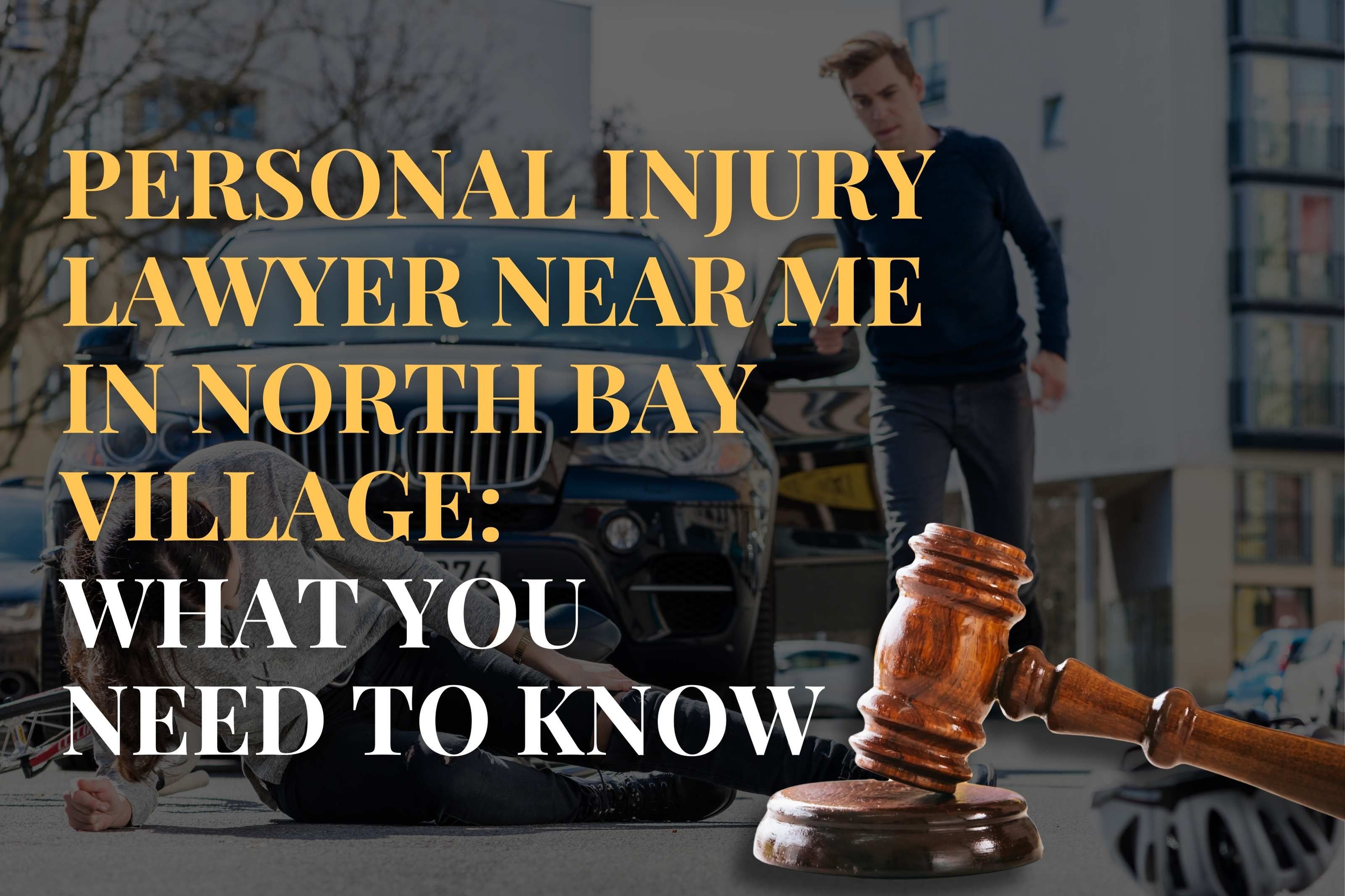 Personal Injury Lawyer Near Me in North Bay Village: What You Need to Know