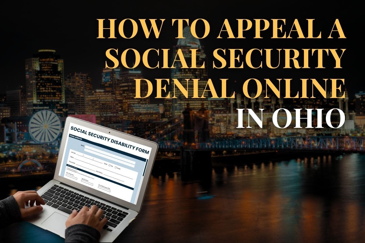 How to Appeal a Social Security Denial Online in Ohio
