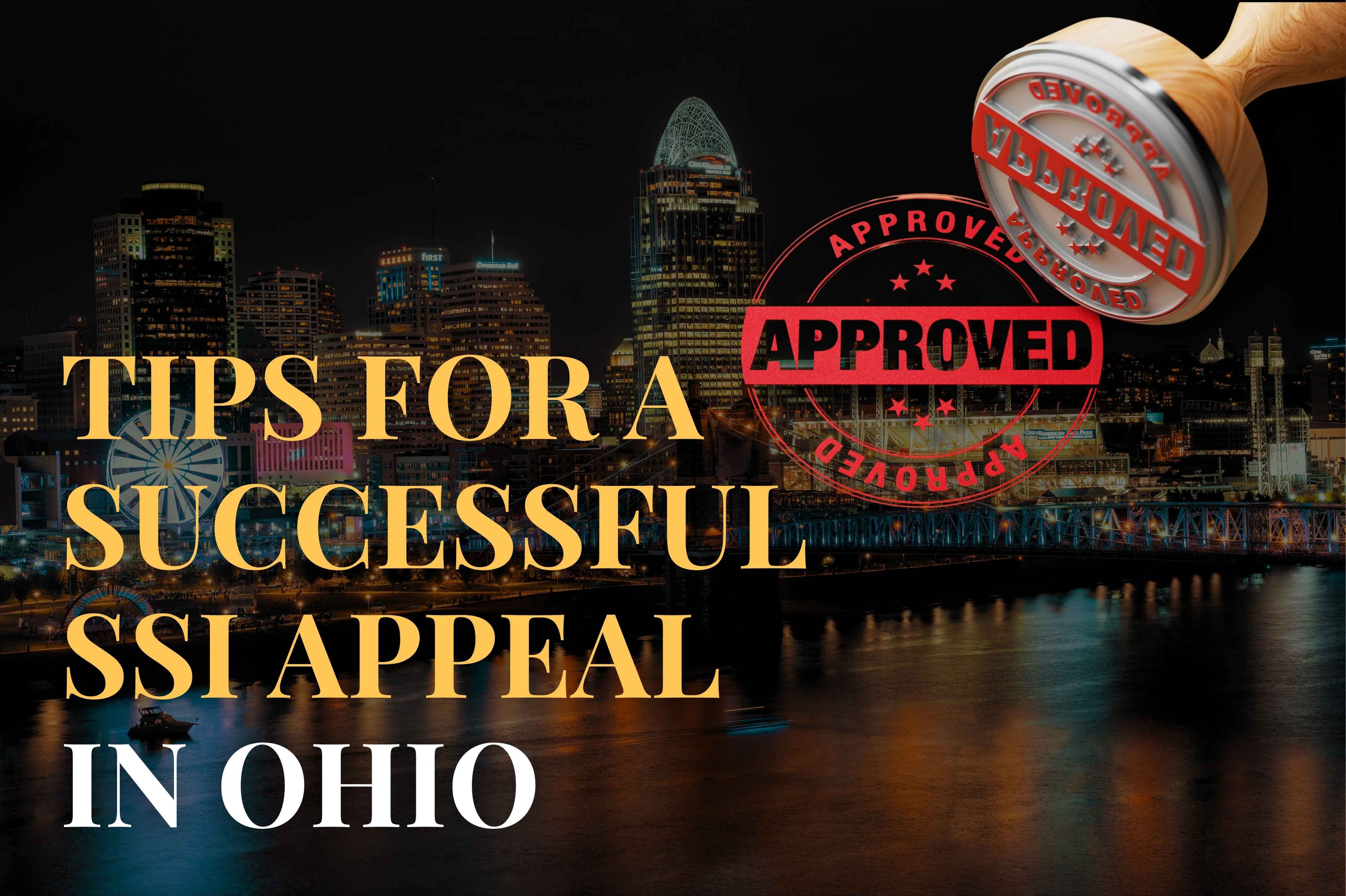 Tips for a Successful SSI Appeal in Ohio