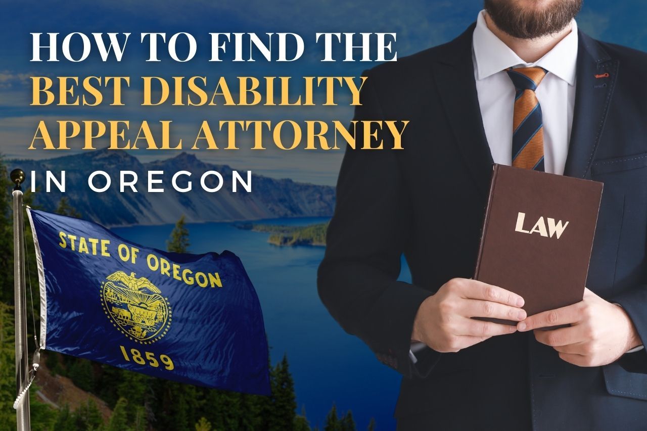 How to Find a Disability Appeal Attorney in Oregon After an SSDI Denial