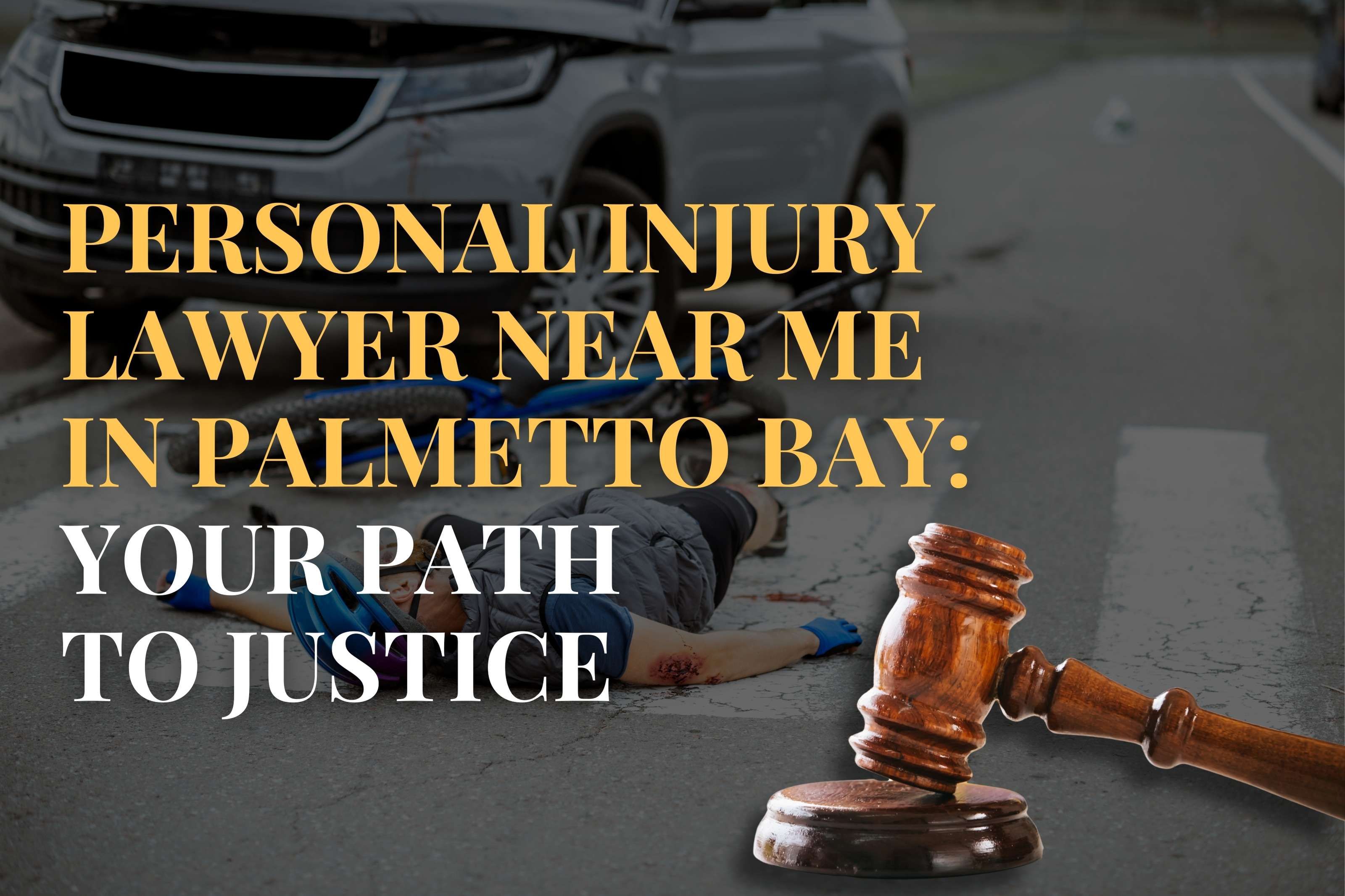 Personal Injury Lawyer Near Me in Palmetto Bay: Your Path to Justice