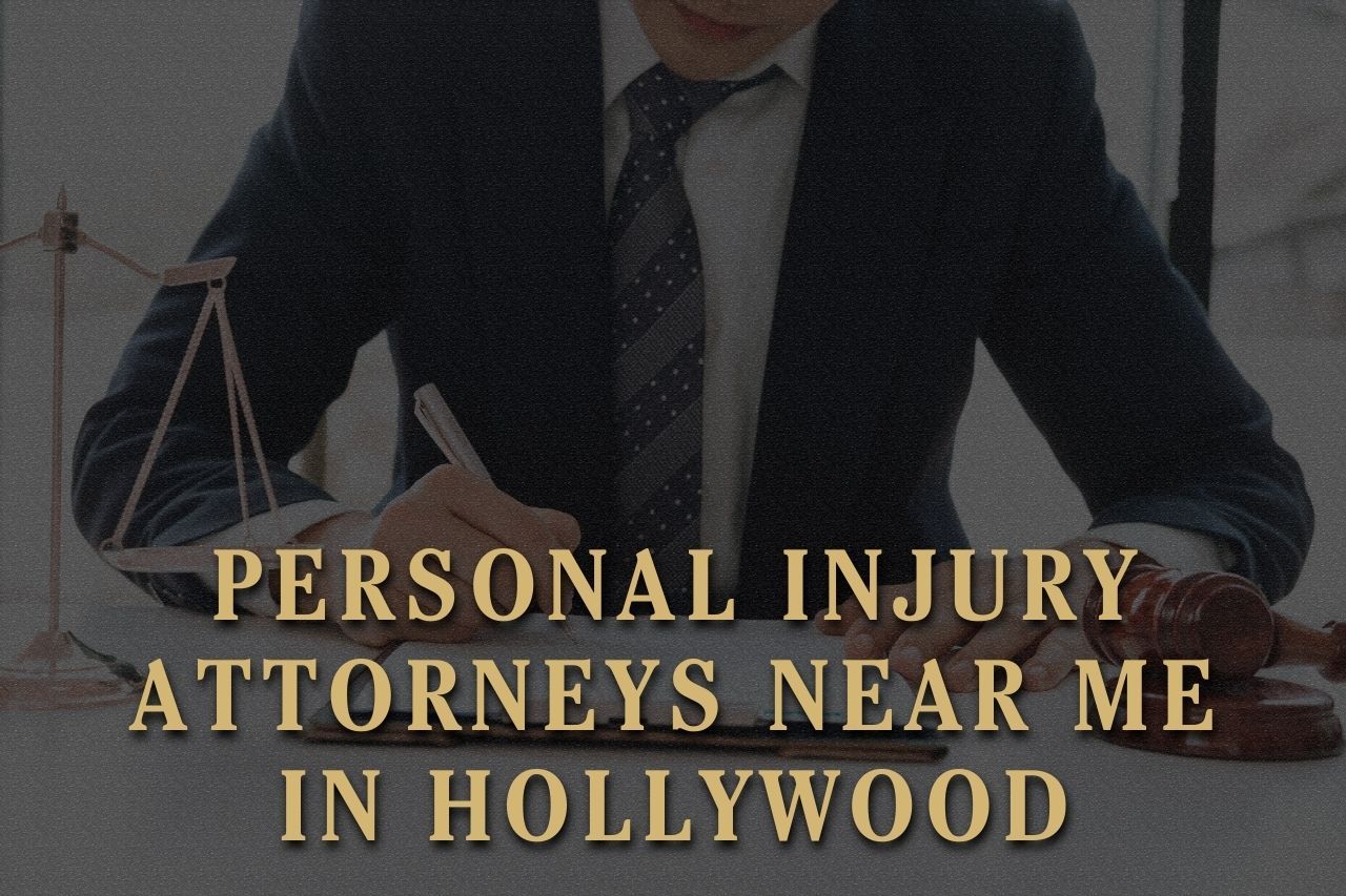 Personal Injury Attorneys Near Me in Hollywood