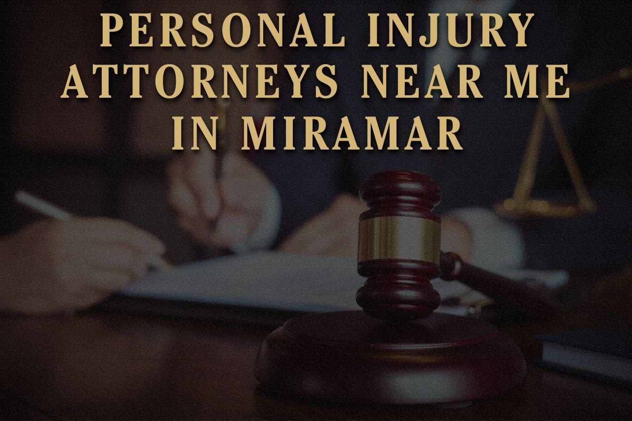 Personal Injury Attorneys Near Me in Miramar