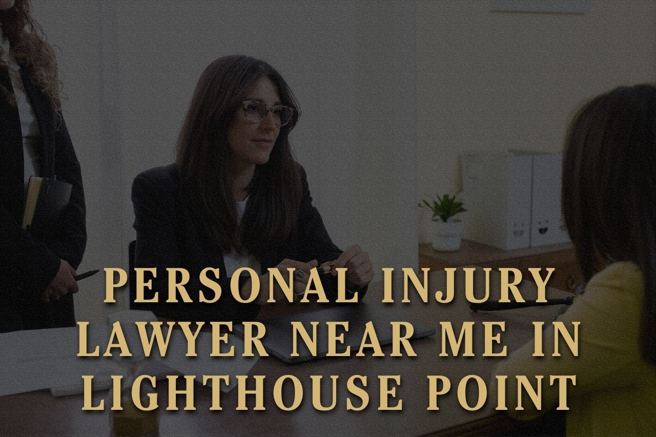 Personal Injury Lawyer Near Me in Lighthouse Point