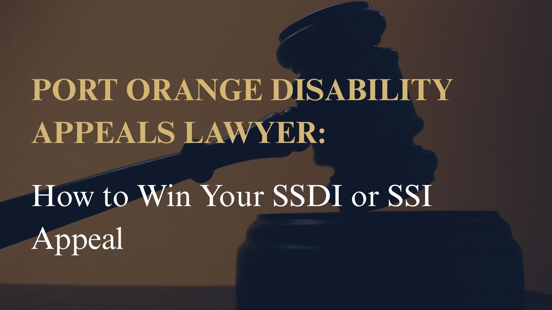 Port Orange Disability Appeals Lawyer: How to Win Your SSDI or SSI Appeal