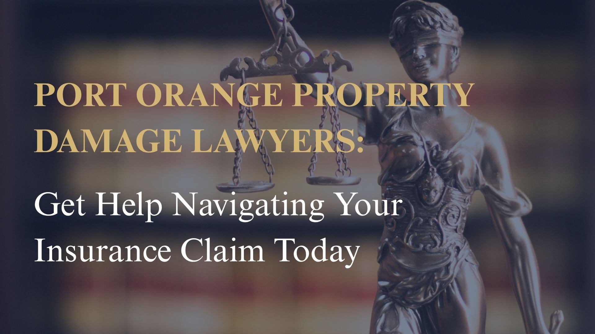 Port Orange Property Damage Lawyers: Get Help Navigating Your Insurance Claim Today