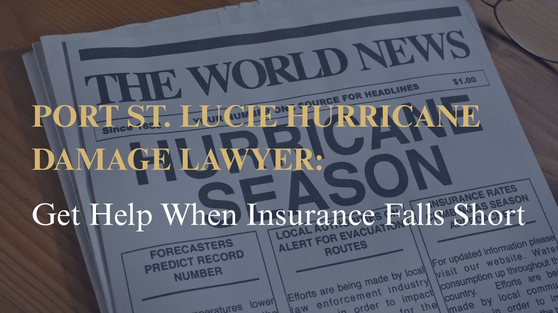 Port St. Lucie Hurricane Damage Lawyer Get Help When Insurance Falls Short