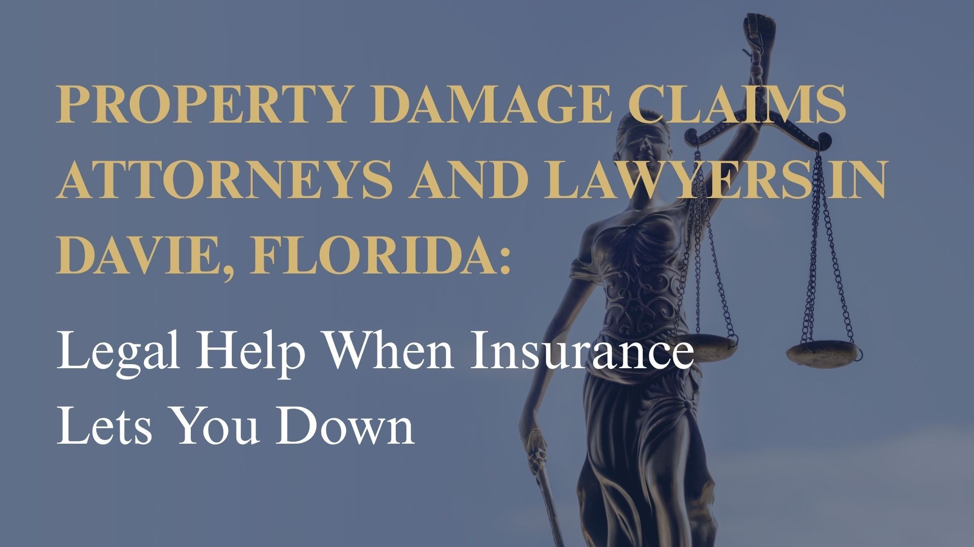 Property Damage Claims Attorneys and Lawyers in Miami Beach, Florida – Legal Support When You Need It Most