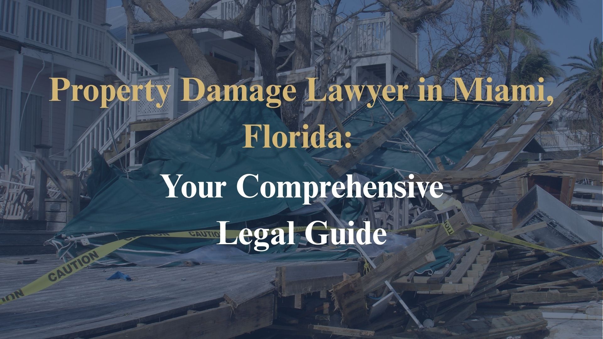 Property Damage Lawyer in Miami, Florida: Your Comprehensive Legal Guide