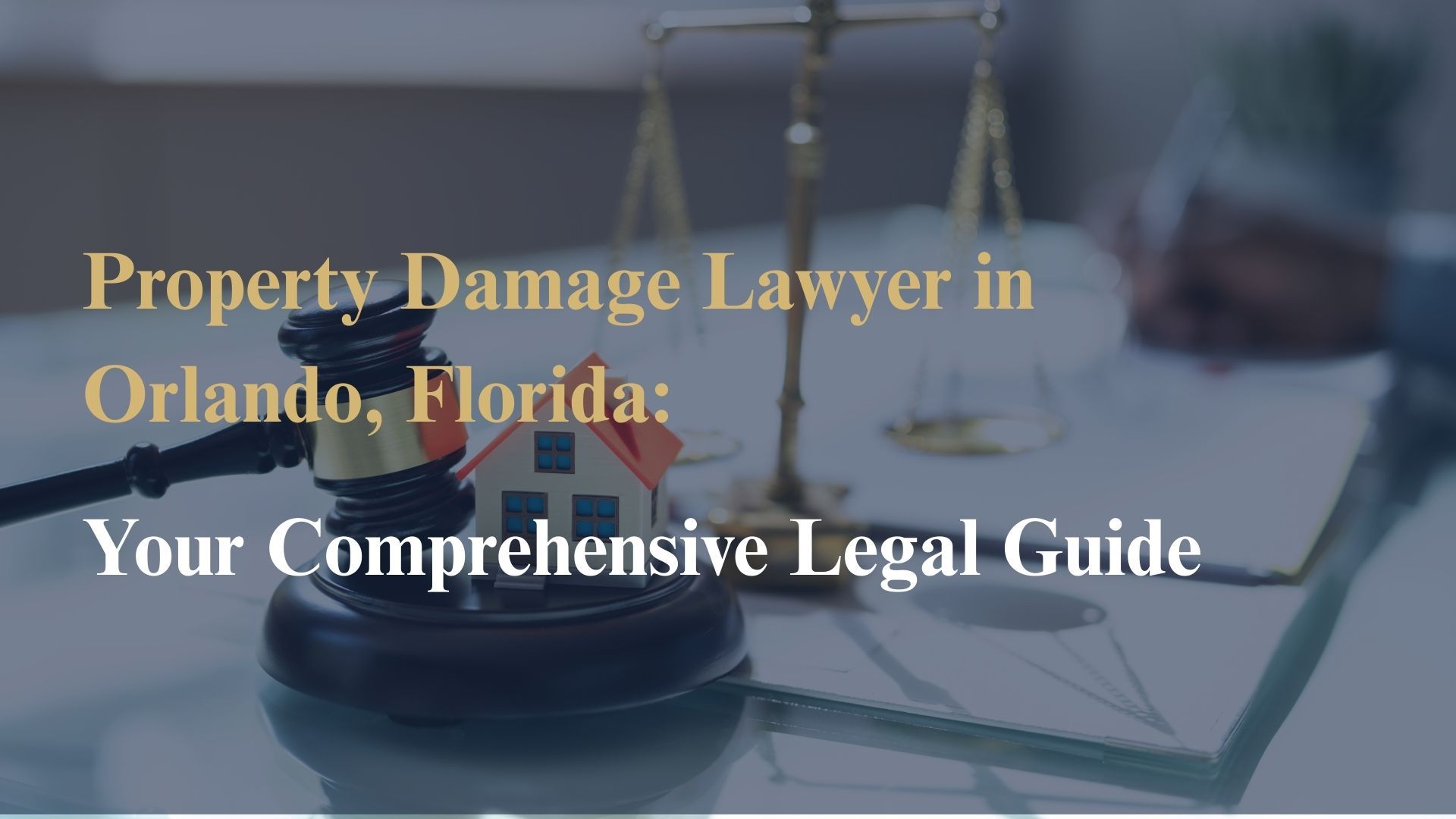 Finding the Right Property Damage Attorney in Orlando, Florida