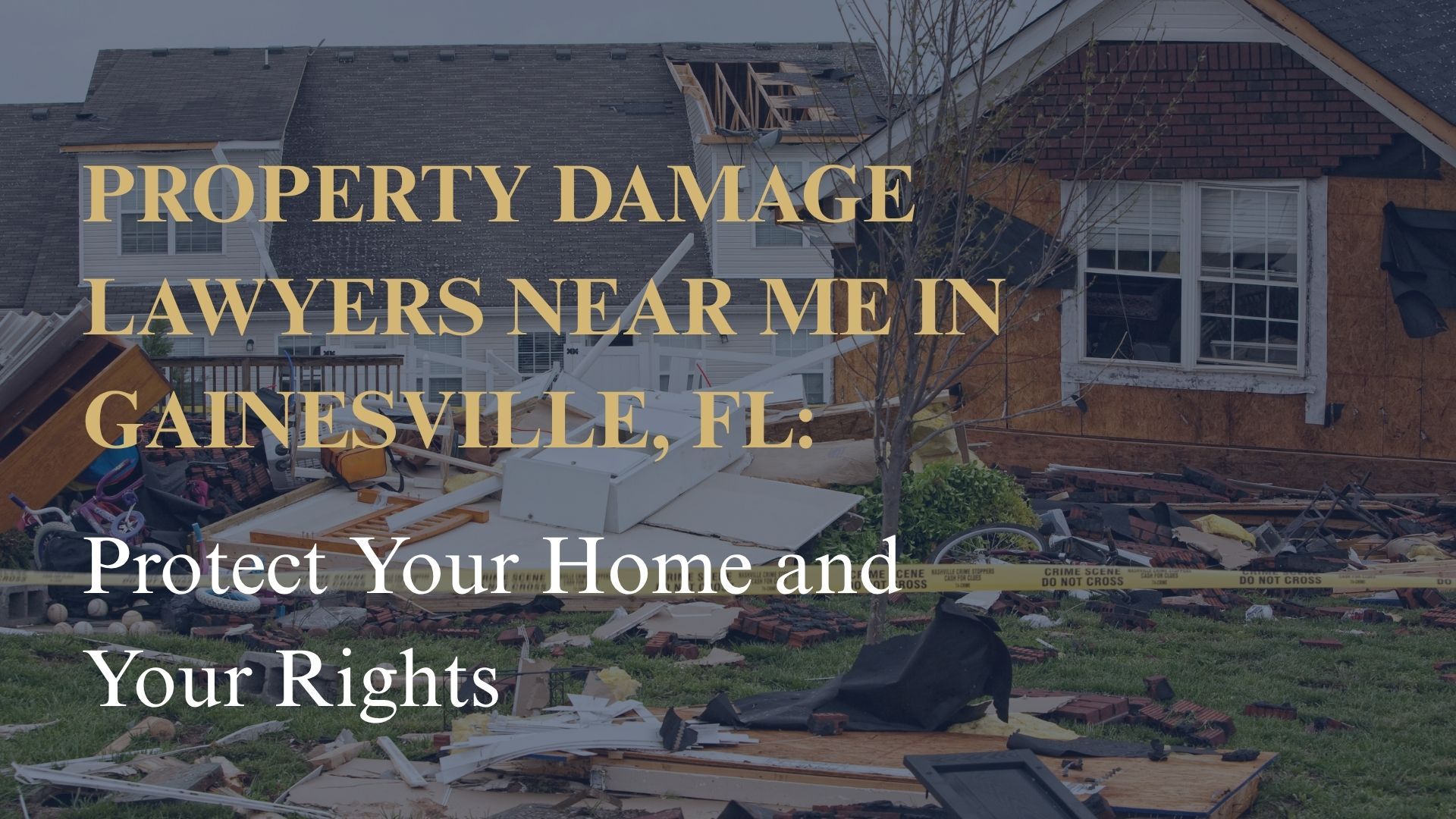 Property Damage Lawyers Near Me in Gainesville, FL: Protect Your Home and Your Rights