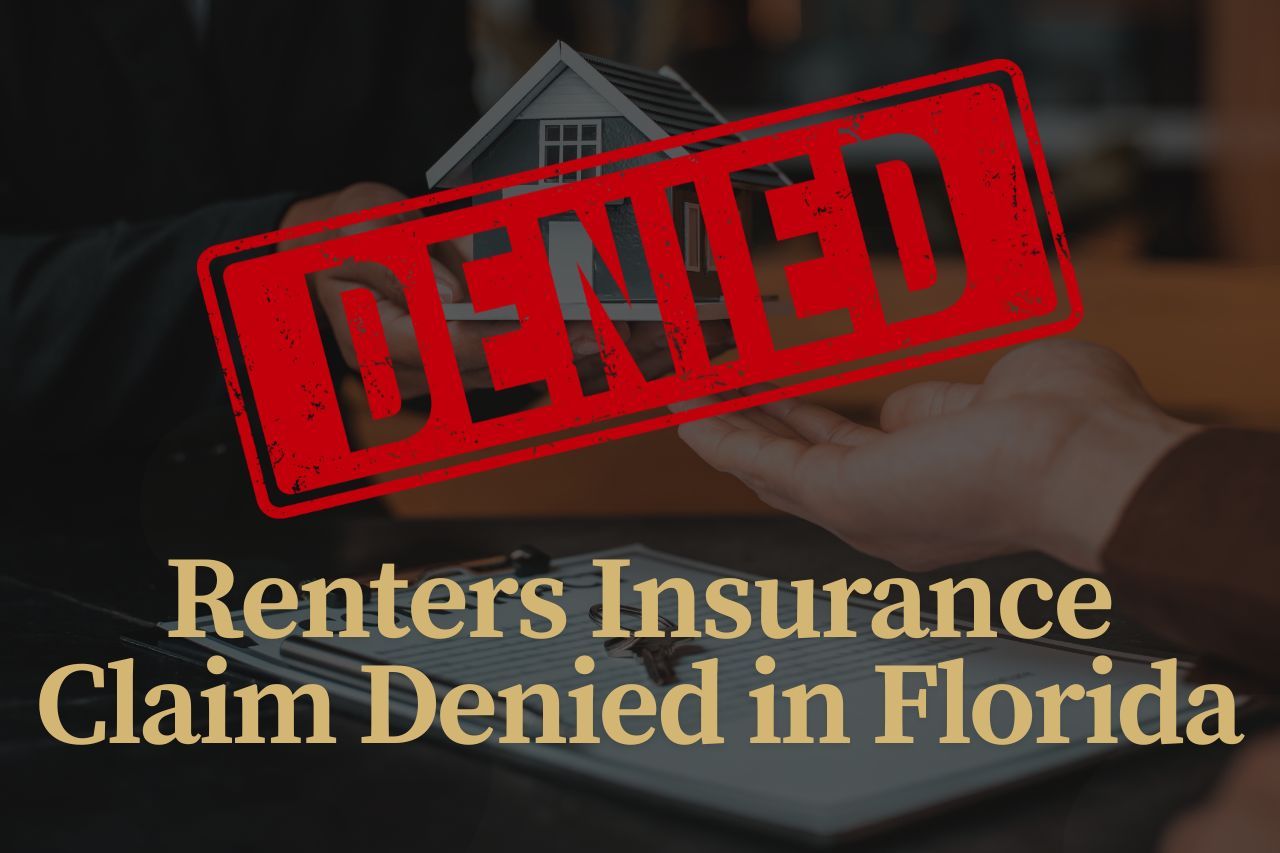 Renters Insurance Claim Denied in Florida? Here's How to Appeal and Win