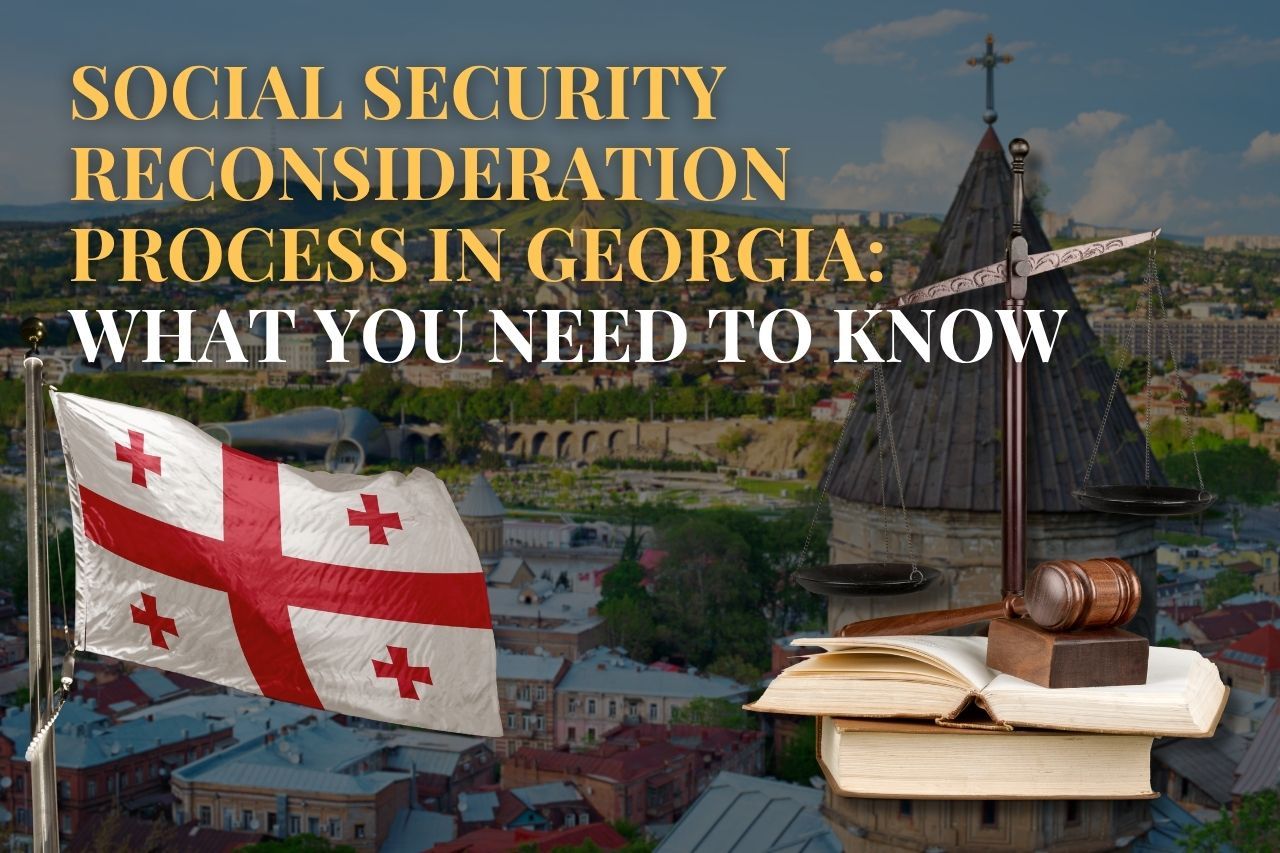 Social Security Reconsideration Process in Georgia: A Step-by-Step Guide