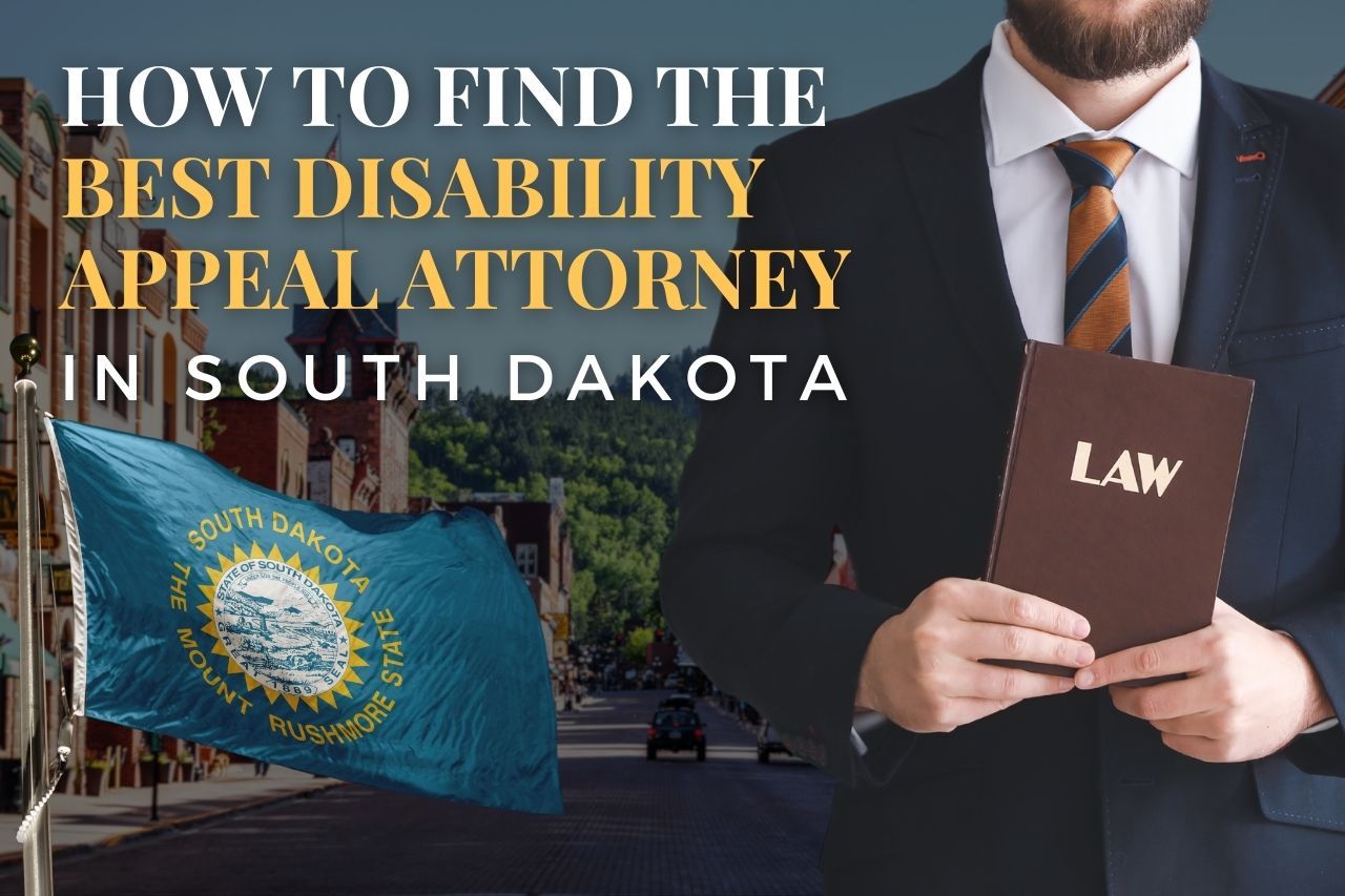 How to Find a Disability Appeal Attorney in South Dakota After an SSDI Denial