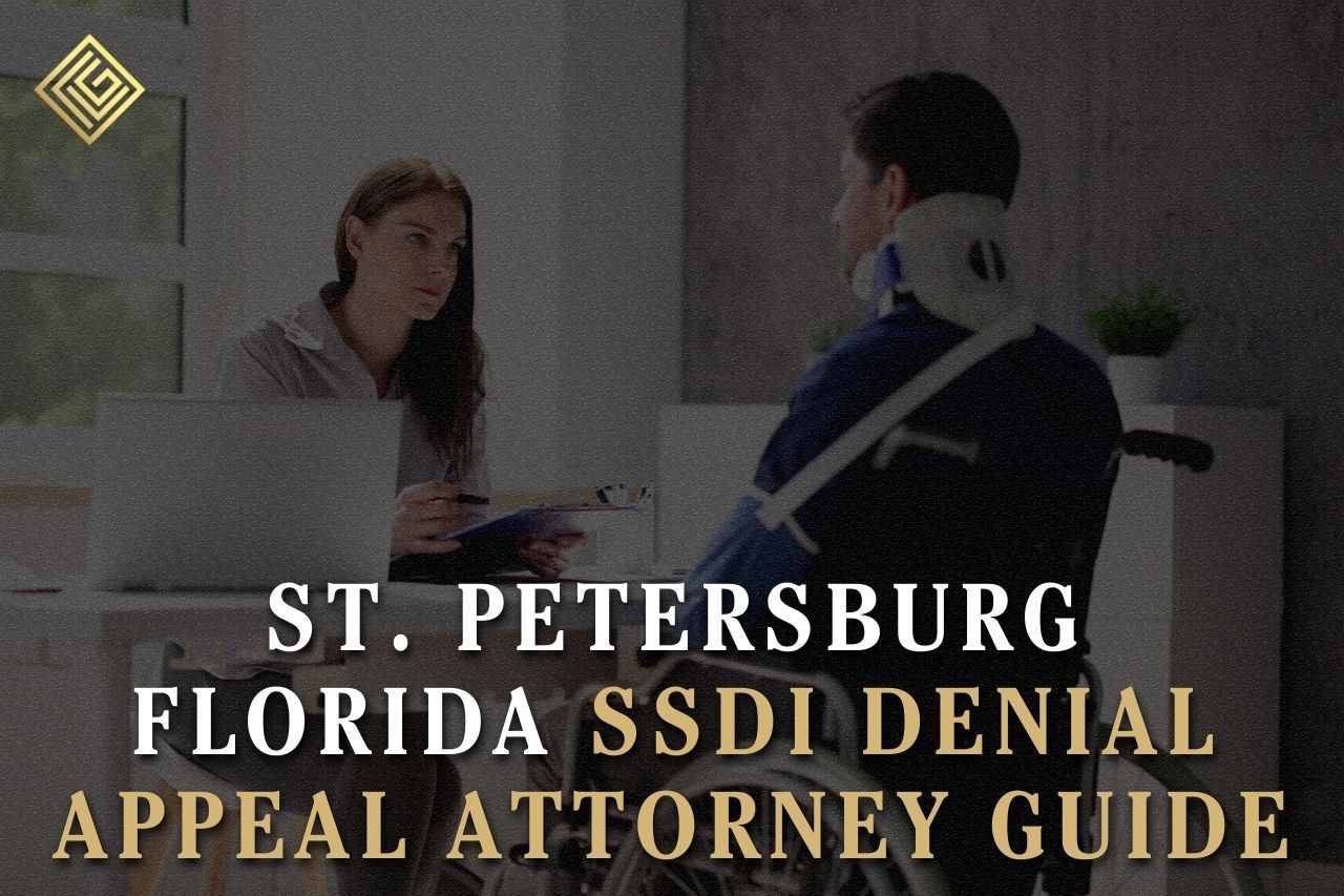 St. Petersburg Florida SSDI Denial Appeal Attorney Guide