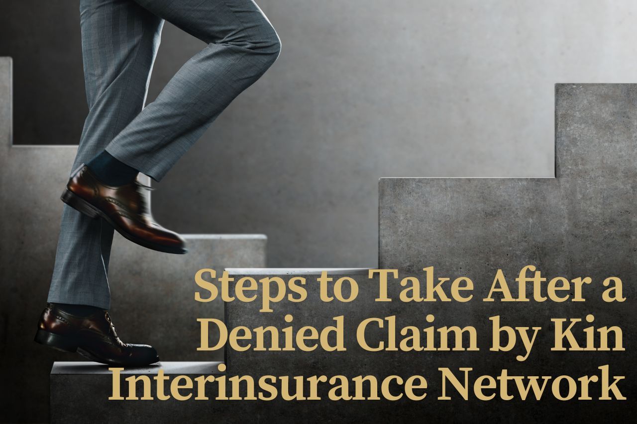 Denied Claim by Kin Interinsurance Network