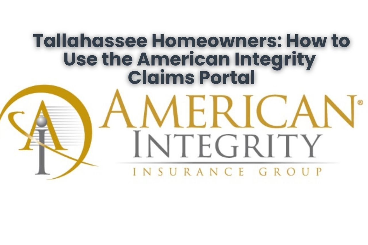 Tallahassee Homeowners: How to Use the American Integrity Claims Portal