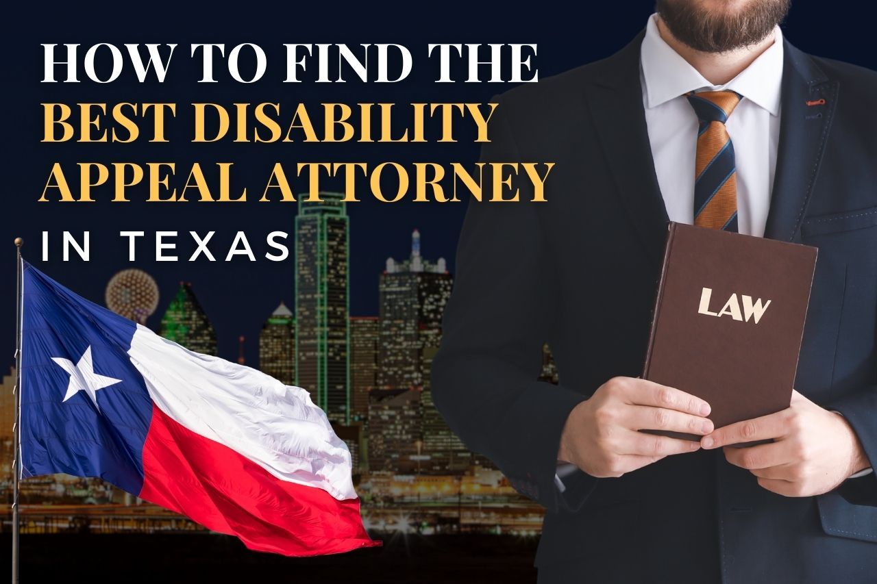 How to Find a Disability Appeal Attorney in Texas After an SSDI Denial