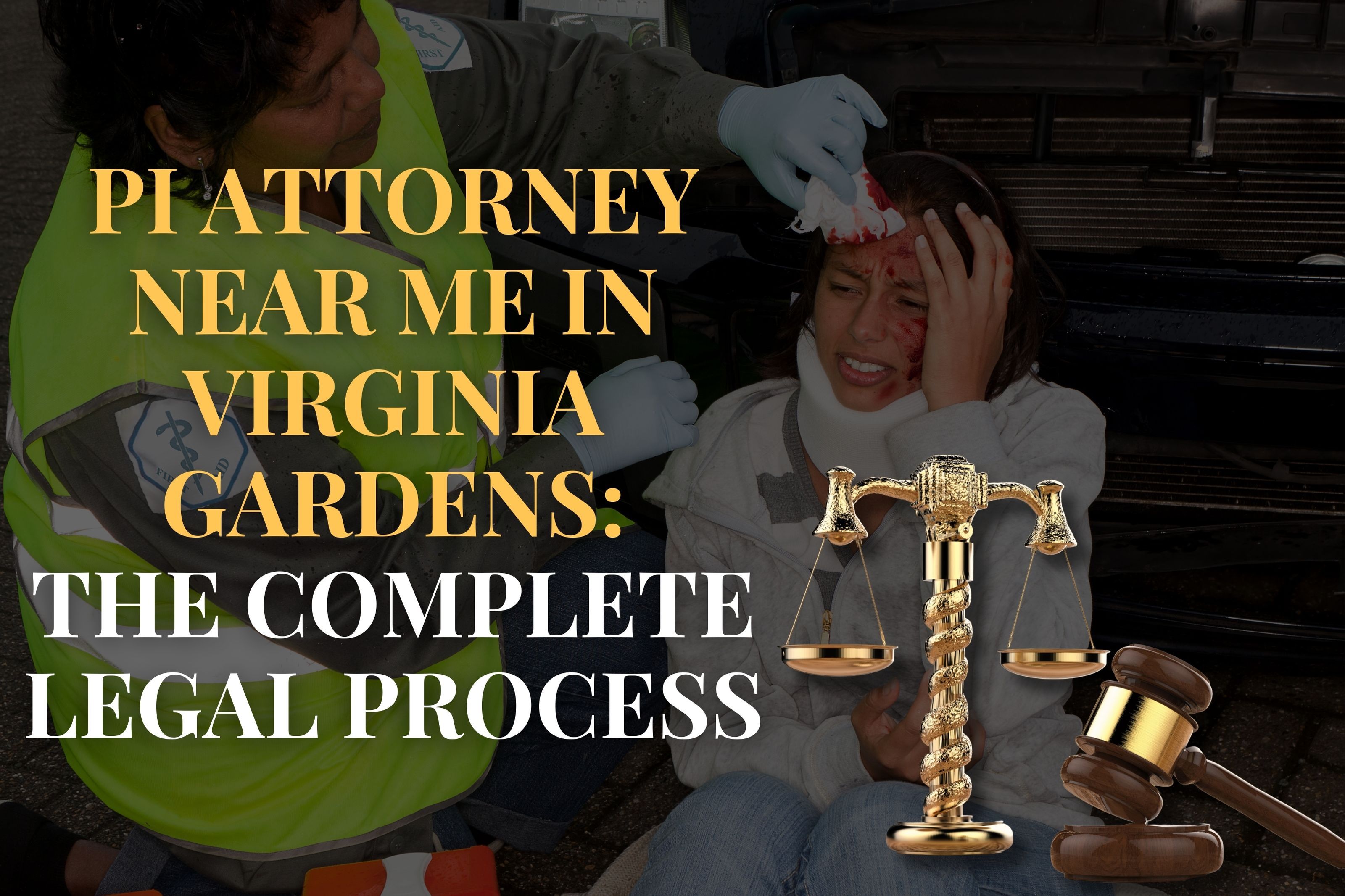 PI Attorney Near Me in Virginia Gardens: The Complete Legal Process