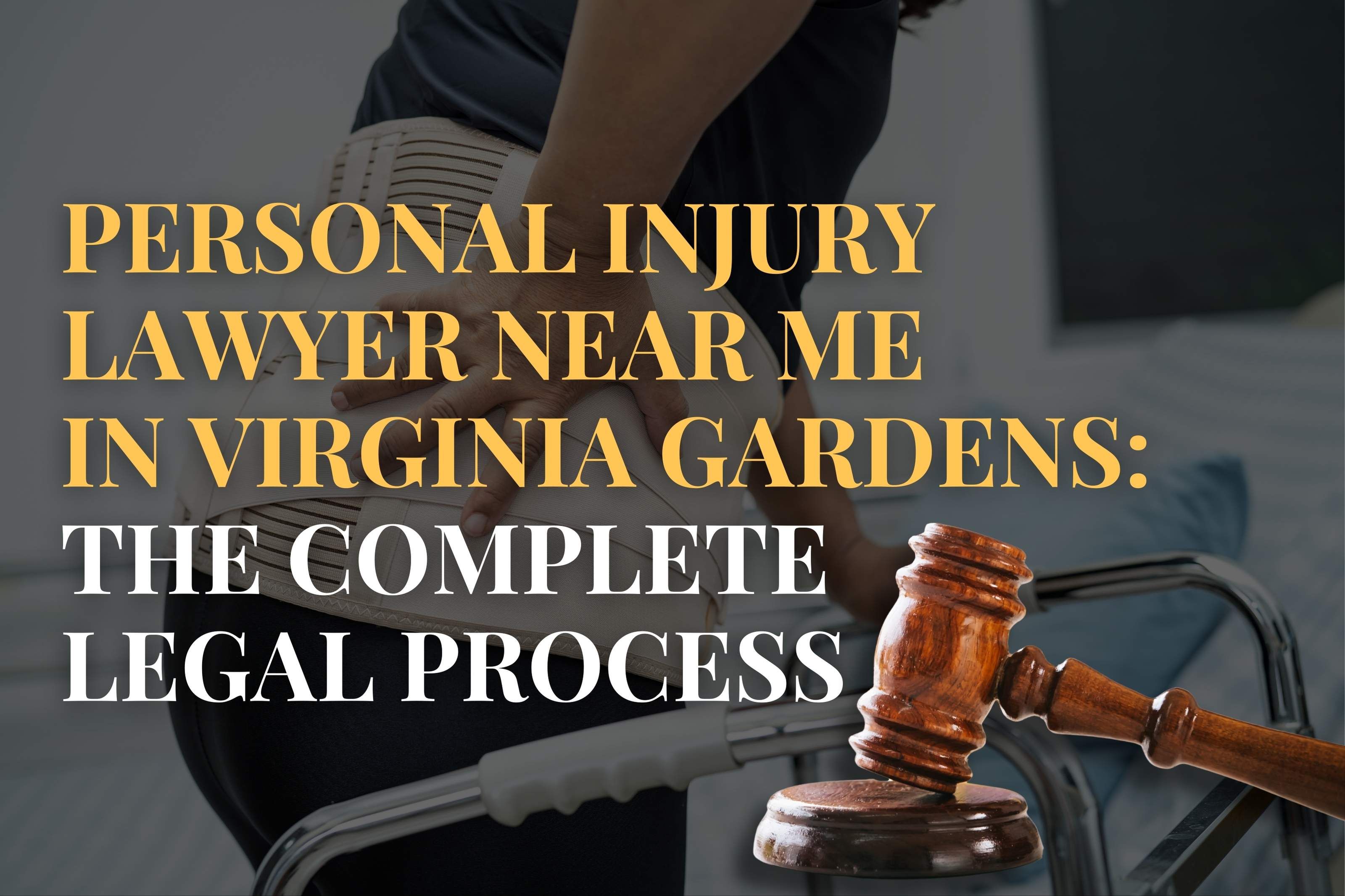 Personal Injury Lawyer Near Me in Virginia Gardens: The Complete Legal Process