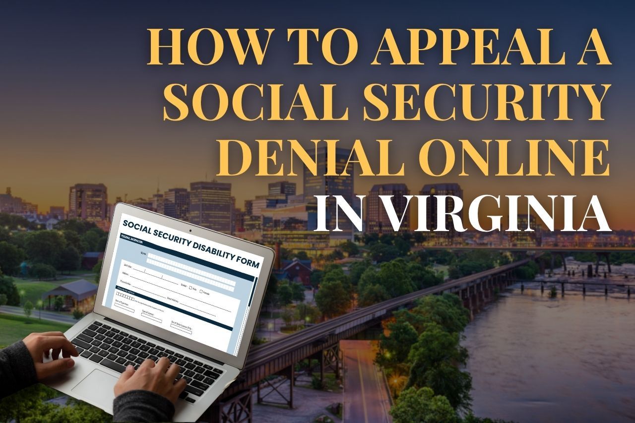 How to Appeal a Social Security Denial Online in Virginia
