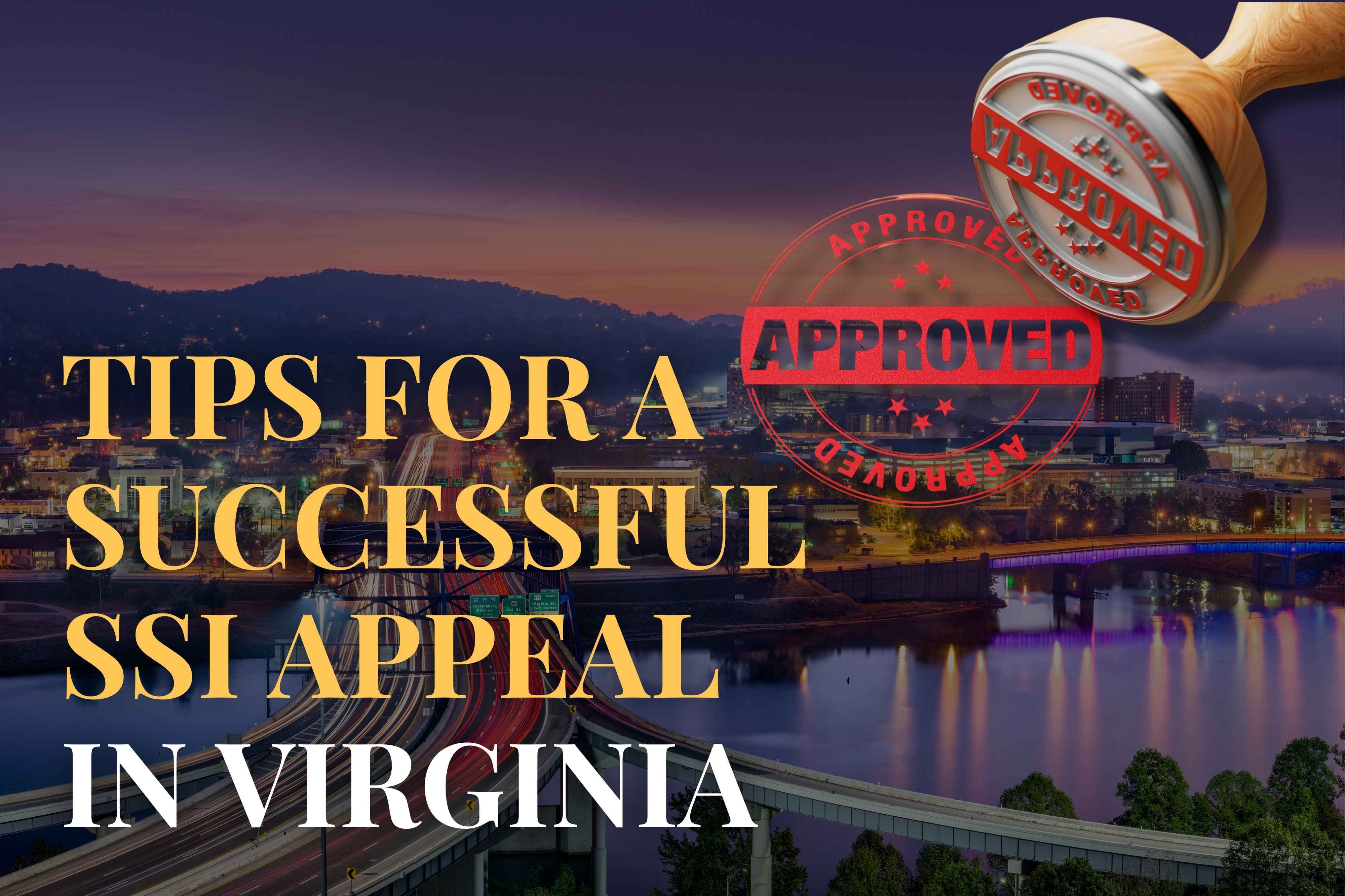 Tips for a Successful SSI Appeal in Virginia