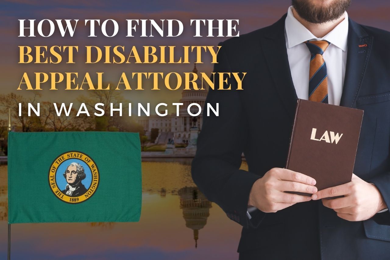 How to Find a Disability Appeal Attorney in Washington After an SSDI Denial