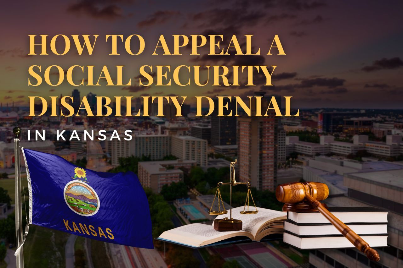 How to Appeal a Social Security Disability Denial in Kansas: A Simple Guide to Get Approved