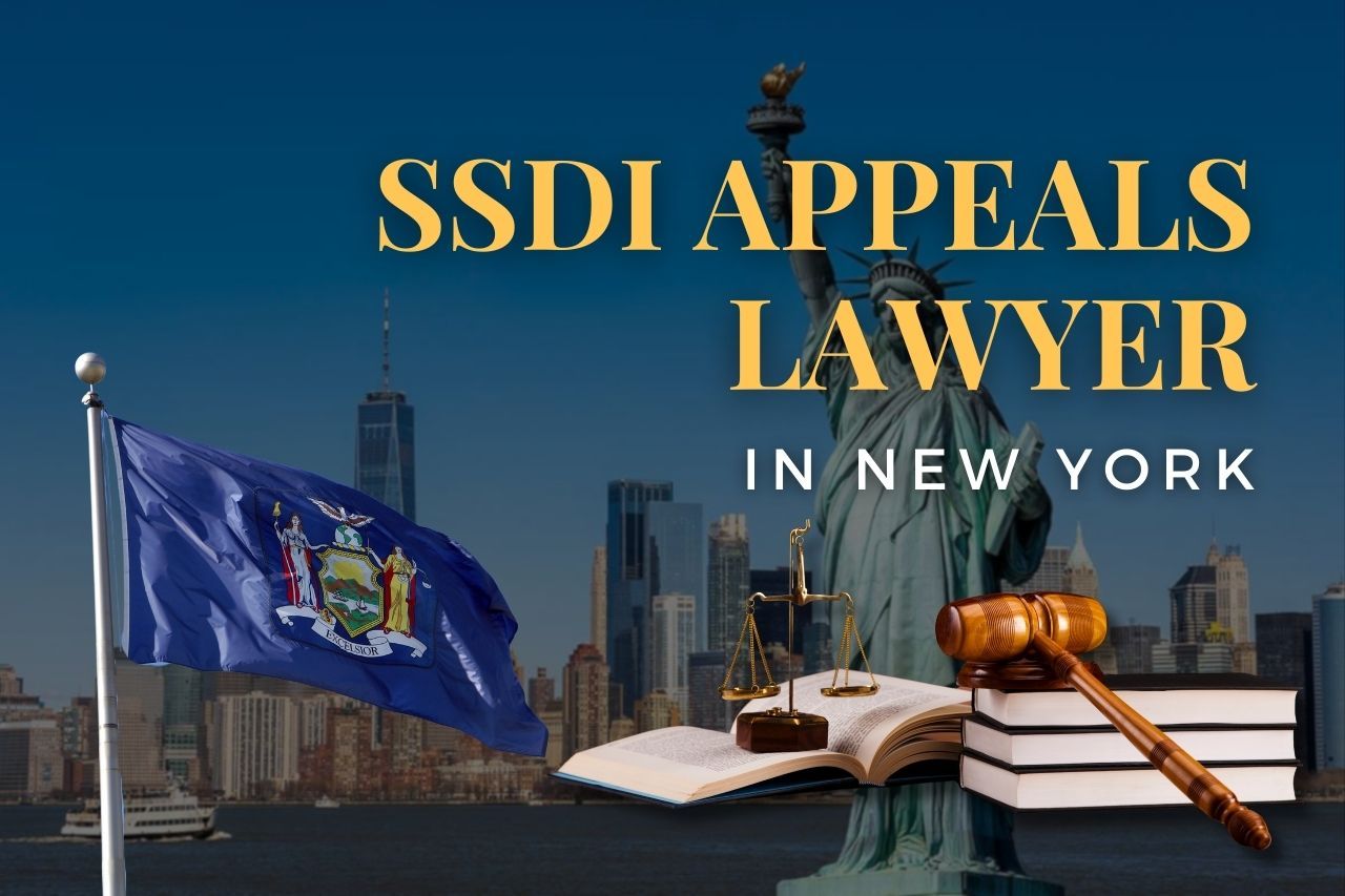SSDI Appeals Lawyer in New York: How to Successfully Appeal a Denied Disability Claim