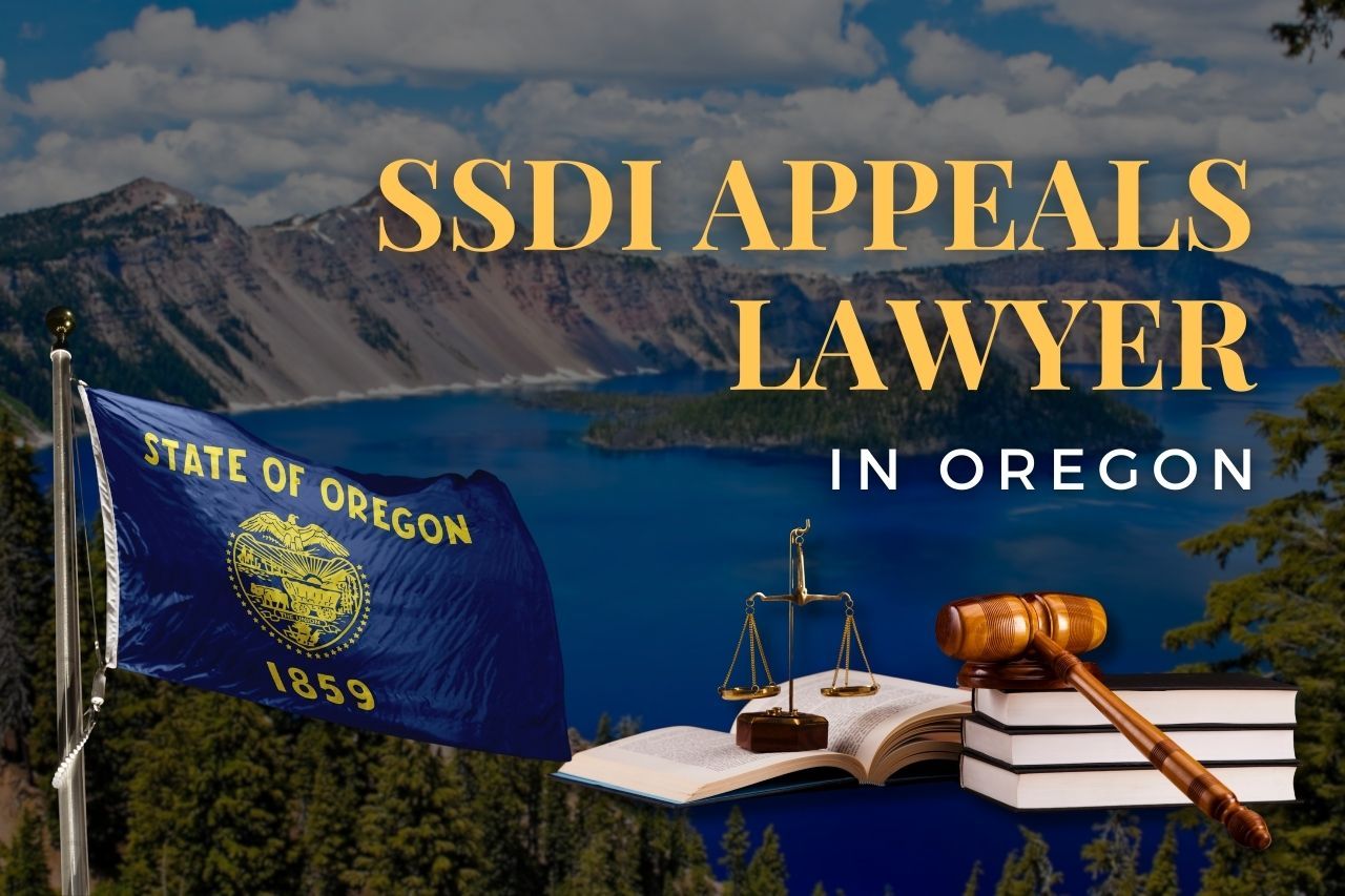 SSDI Appeals Lawyer in Oregon: How to Fight Back After a Denial