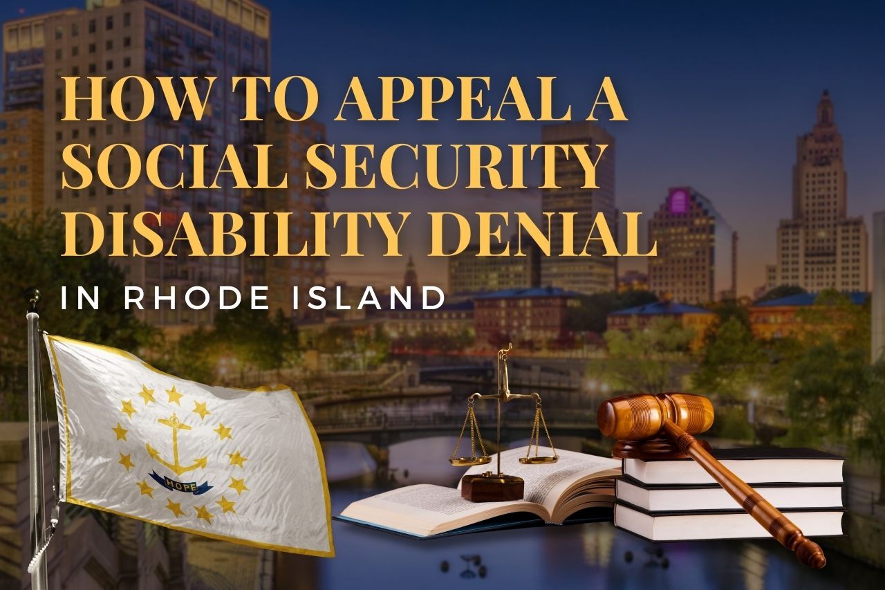 How to Appeal a Social Security Disability Denial in Rhode Island: A Clear Step-by-Step Guide